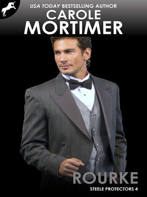 Rourke (Steele Protectors 4) - ebook